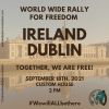 world_wide_rall_for_freedom_sept18_dublin.jpg world_wide_rall_for_freedom_sept18_dublin.jpg